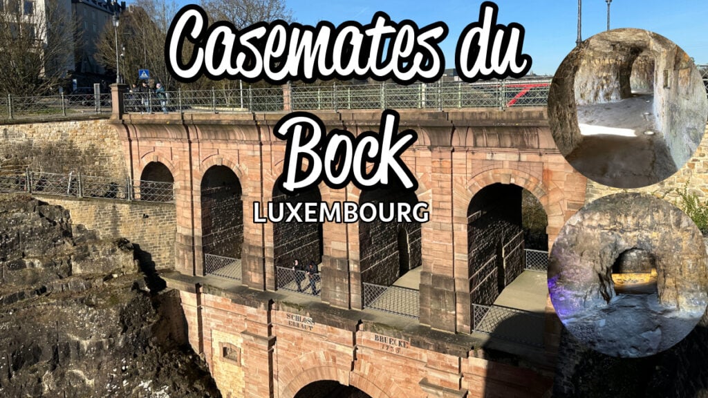 Casemates du Bock Luxembourg
