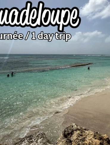 Une journée en Guadeloupe 12 Une journée en Guadeloupe